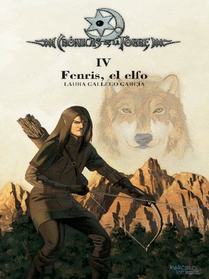 cover image of Crónicas de la Torre IV. Fenris, el elfo